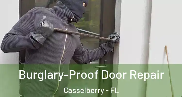 Burglary-Proof Door Repair Casselberry - FL