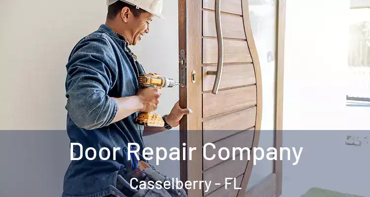 Door Repair Company Casselberry - FL