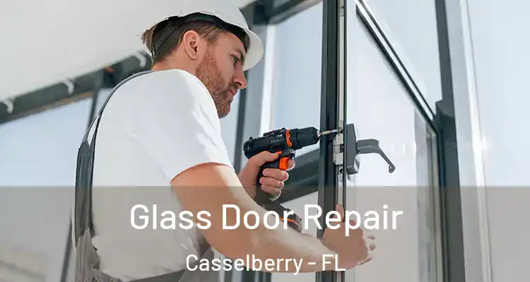 Glass Door Repair Casselberry - FL