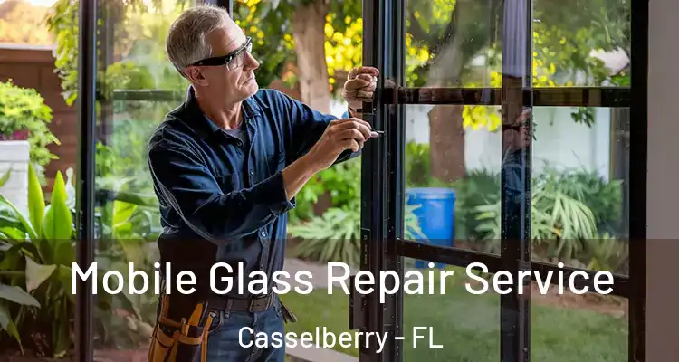 Mobile Glass Repair Service Casselberry - FL