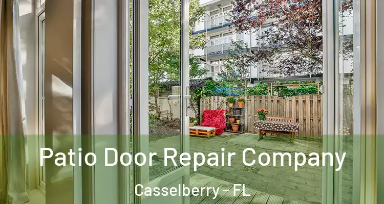 Patio Door Repair Company Casselberry - FL