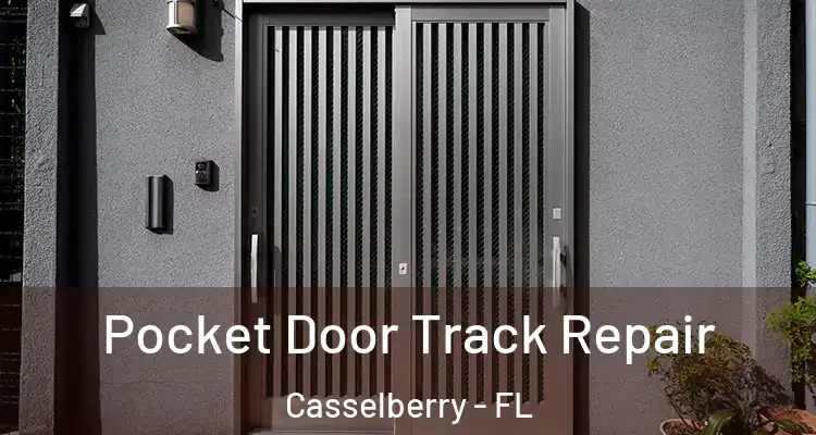 Pocket Door Track Repair Casselberry - FL
