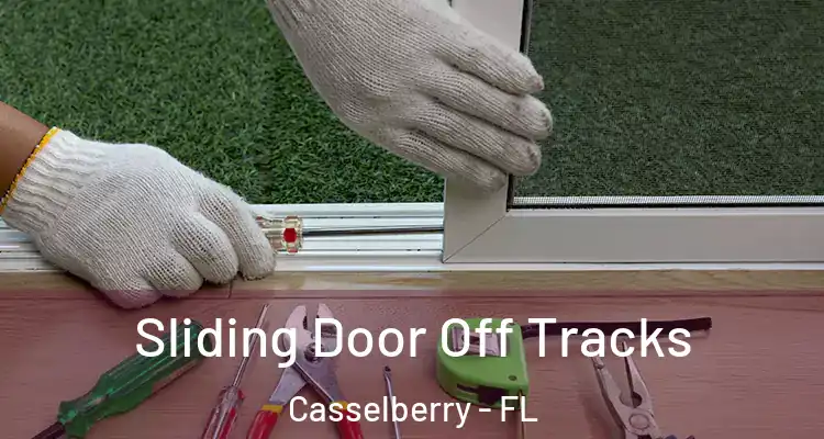 Sliding Door Off Tracks Casselberry - FL